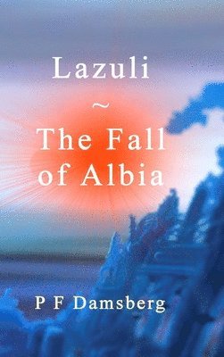 bokomslag Lazuli - The Fall of Albia