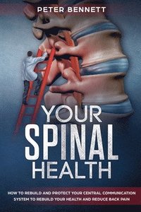 bokomslag Your Spinal Health