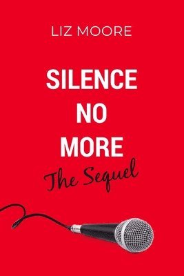 Silence No More The Sequel 1