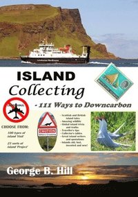 bokomslag Island Collecting - 111 Ways to Downcarbon