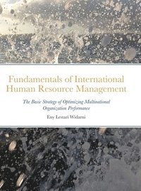 bokomslag Fundamentals of International Human Resource Management
