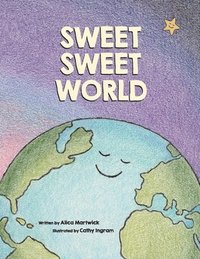 bokomslag Sweet Sweet World