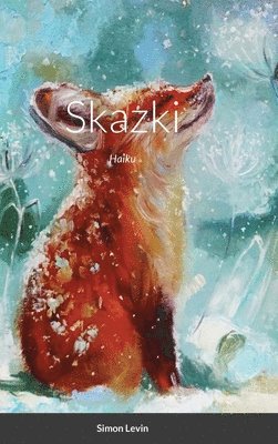Simon Levin - Skazki, Inbunden