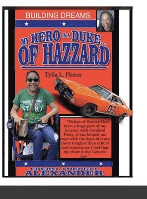 bokomslag My Hero Is a Duke... of Hazzard (Building Dreams)