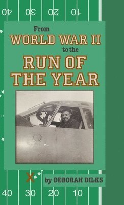 bokomslag From World War II to the Run of the Year