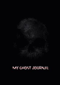 bokomslag My Ghost Journal