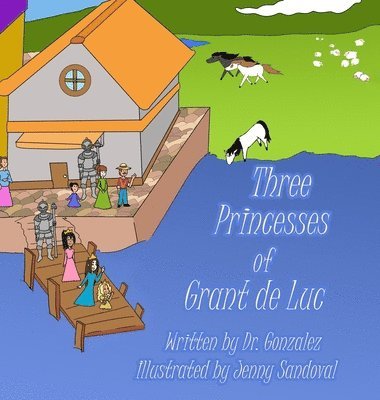 Three Princesses of Grant de Luc
