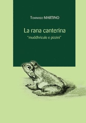 Tommaso Martino - rana canterina, Häftad
