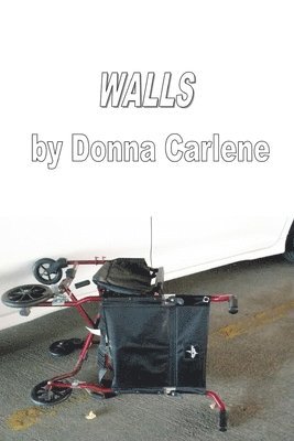 Donna Carlene - Walls, Häftad