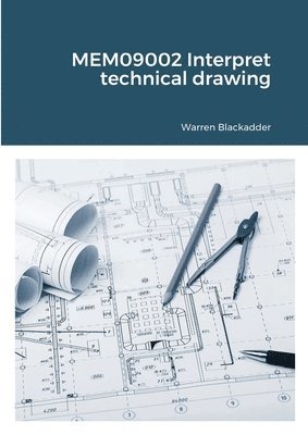 bokomslag MEM09002 Interpret technical drawing