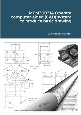 MEM30031A Operate computer-aided (CAD) system to produce basic drawing 1