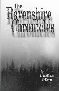 bokomslag The Ravenshire Chronicles