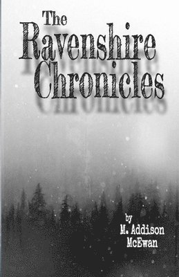 bokomslag Ravenshire Chronicles