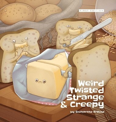 Weird Twisted Strange & Creepy - Hardcover 1