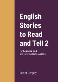 bokomslag English Stories to Read and Tell 2