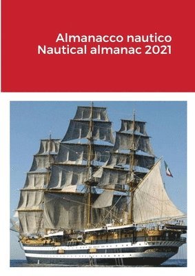 Pier Paolo Ricci - Almanacco nautico Nautical almanac 2021, Häftad