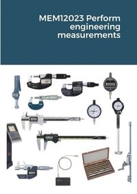 bokomslag MEM12023 Perform engineering measurements