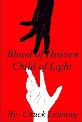 bokomslag Blood of Heaven - Child of Light