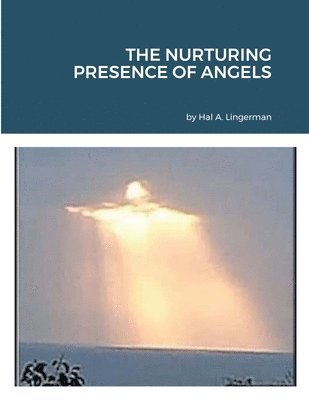 The Nurturing Presence of Angels 1