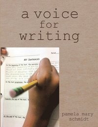 bokomslag A Voice for Writing