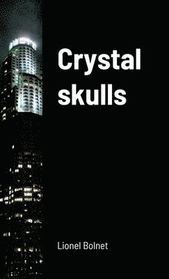 bokomslag Crystal skulls