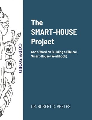Robert Phelps - Smarthouse Project (Workbook), Häftad