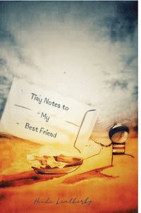 bokomslag Tiny Notes to My Best Friend