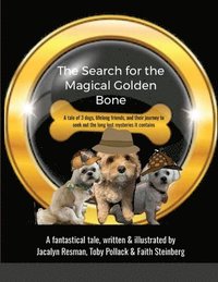 bokomslag The Search for the Magical Golden Bone