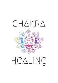 bokomslag Chakra Healing