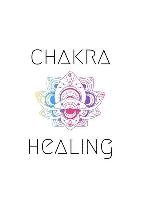 Chakra Healing 1