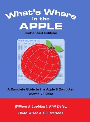 bokomslag What's Where in the APPLE - Enhanced Edition