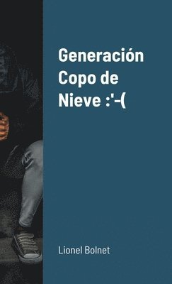 Generación Copo de Nieve