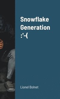 bokomslag Snowflake Generation
