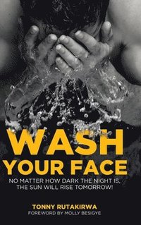 bokomslag Wash Your Face