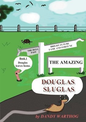 bokomslag Adventures of Douglas Sluglas