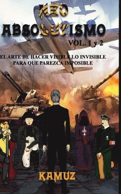 NEOABSOLUTISMO VOL. 1 y 2