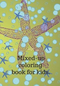 bokomslag Mixed up coloring book