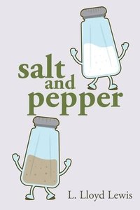 bokomslag Salt and Pepper