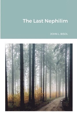 bokomslag The Last Nephilim