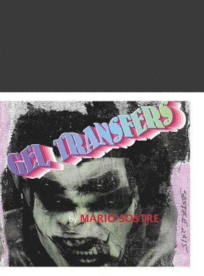 Mario Sostre - Gell Transfers, Inbunden