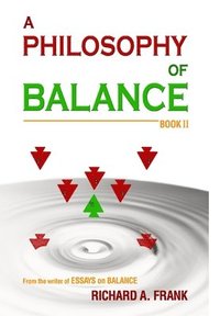 bokomslag A Philosophy of Balance Book II