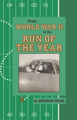 bokomslag From World War II to the Run of the Year