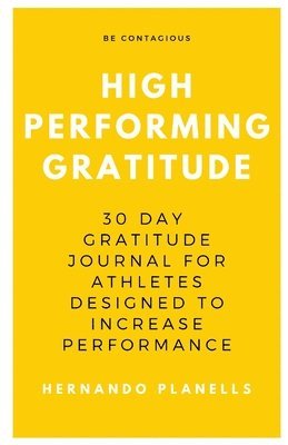 High Performance Gratitude 1
