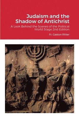 bokomslag Judaism and the Shadow of Antichrist