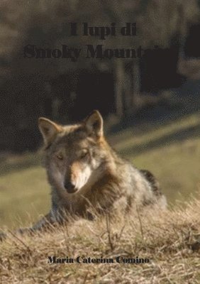 I lupi di Smoky Mountains 1