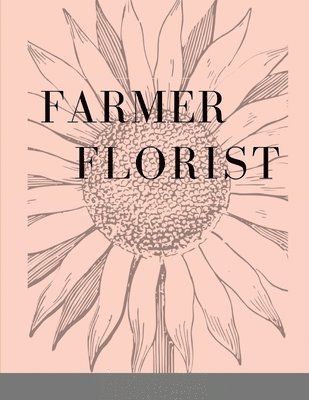 Farmer Florist Planner 1