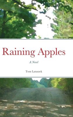 bokomslag Raining Apples - Hardcover