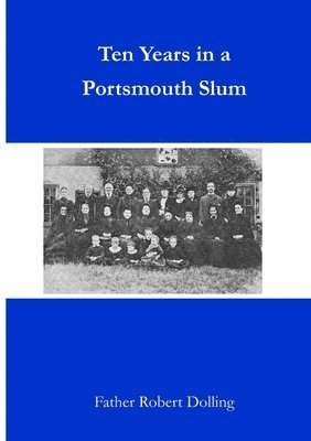 Ten Years in a Portsmouth Slum 1