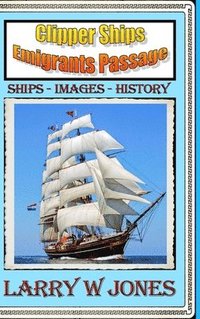 bokomslag Clipper Ships - Emigrants Passage