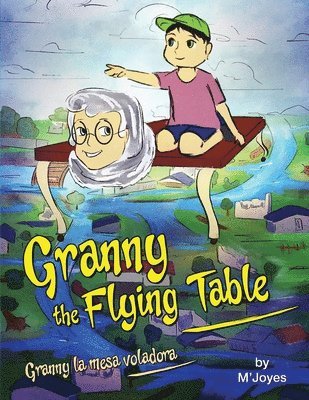 bokomslag Granny the Flying Table